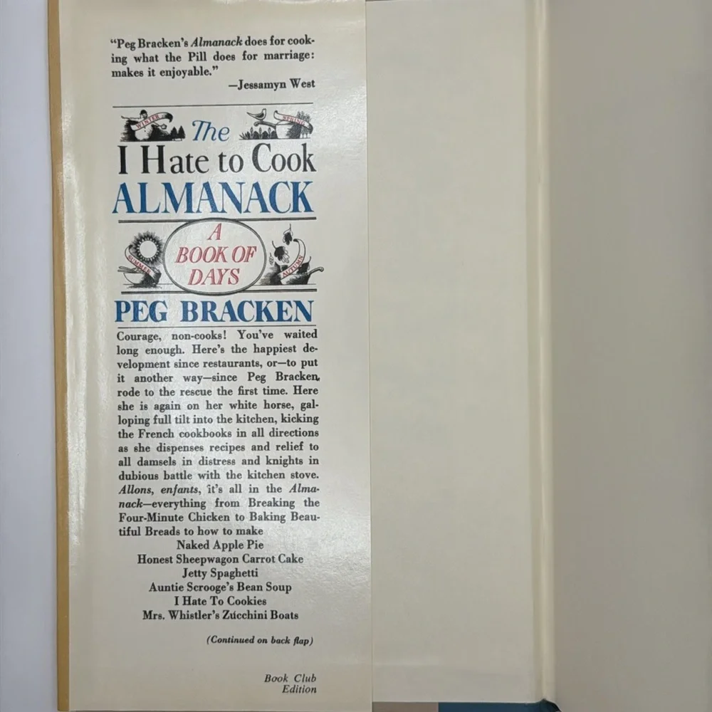 76’ The‎ I Hate To Cook Almanac Cookbook by Peg Braken